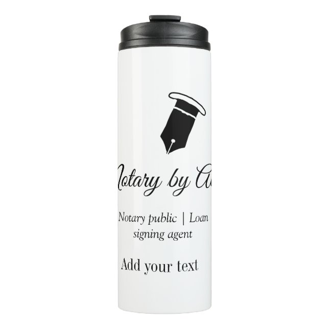 Notary public Loan signing agent add name address  Thermal Tumbler (Front)