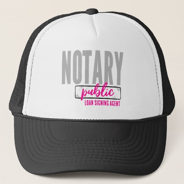 Notary Public Loan Signing Agent Customised Trucker Hat (Front)