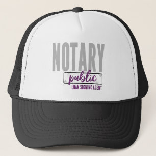 Notary Public Loan Signing Agent Customised Trucker Hat