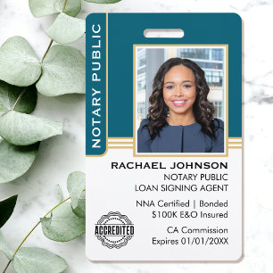 Notary Public Loan Signing Agent ID Teal Gold ID Badge