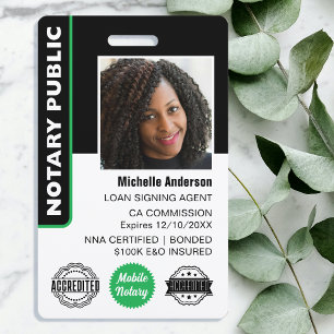 Notary Public Loan Signing Agent Photo ID Green ID Badge