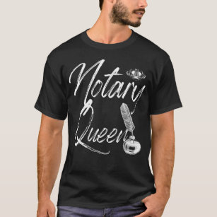 Notary Queen Notarise Funny Notary Public Signer O T-Shirt