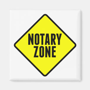 Notary Zone Road Sign Magnet