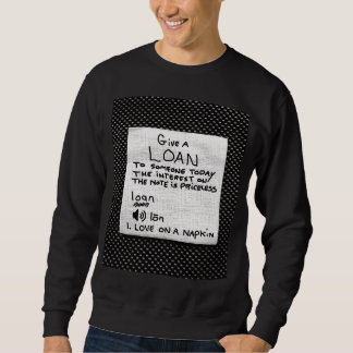 NOTE ON A NAPKIN SWEATSHIRT