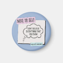 Note to Self - Don't believe