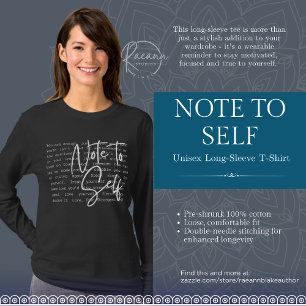 "Note to Self" Inspirational Unisex Long-Sleeve T-Shirt