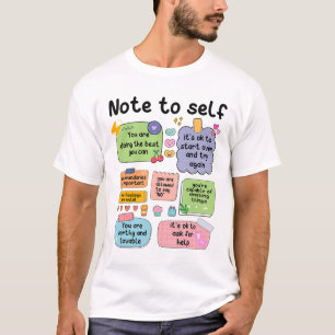Note To Self Mental Health School Psychologist 1  T-Shirt