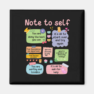 Note To Self Mental Health School Psychologist 2  Magnet