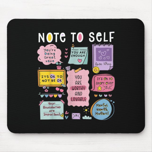 Note To Self Psychologist Mental Health Awareness  Mouse Pad (Front)