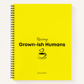 Notebook for Moms Raising Grown-ish Humans