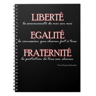 Notebook: Liberté, Egalité, Fraternité Spiral Notebook