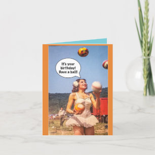 Notecard-It's your birthday. Have a ball. Card