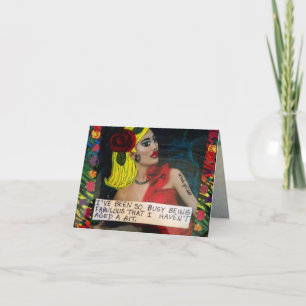 NOTECARD-I'VE BEEN SO BUSY BEING FABULOUS THAT I CARD