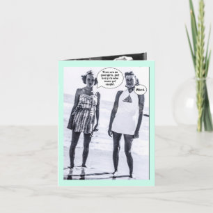 Notecard-there are no good girls card