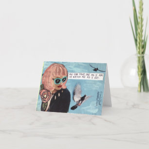 NOTECARD-YOU CAN TAKE ME AS I AM CARD