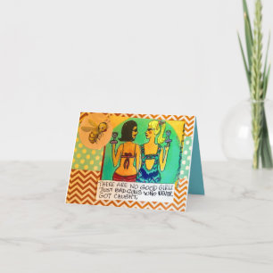 Notecards-there are no good girls. Just Bad Girls Card