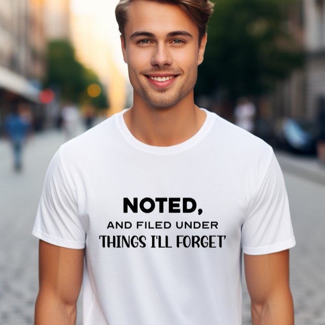Noted Funny Saying Black Typography T-Shirt (Creator Uploaded)