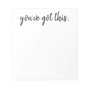 Notepad - Inspiration you've got this