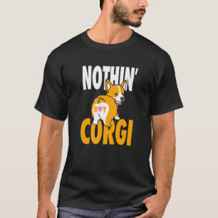 Nothin But Corgi Premium T-Shirt
