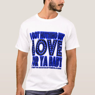 Nothin but Love HIP HOP t shirt