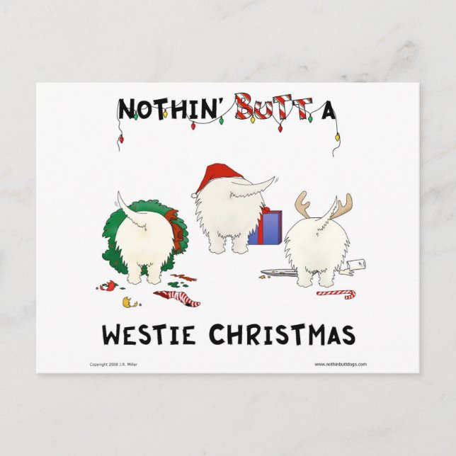 Nothin' Butt A Westie Christmas Holiday Postcard (Front)