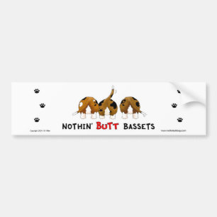 Nothin' Butt Bassets Bumper Sticker