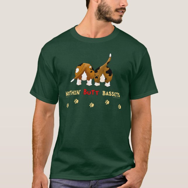 Nothin' Butt Bassets T-Shirt (Front)