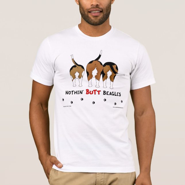 Nothin' Butt Beagles T-Shirt (Front)