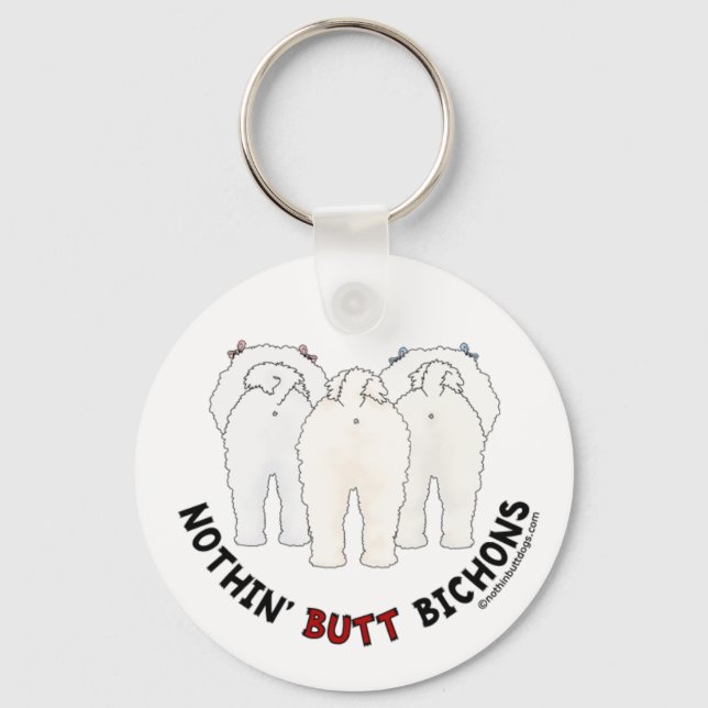 Nothin' Butt Bichons Key Ring (Front)