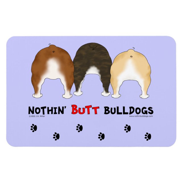 Nothin' Butt Bulldogs Magnet (Horizontal)