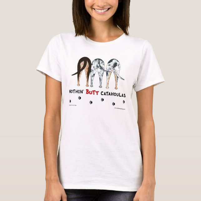 Nothin' Butt Catahoulas T-shirt (Front)