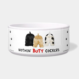 Nothin' Butt Cockers