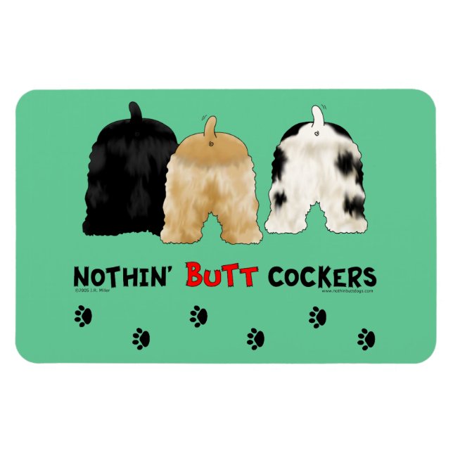 Nothin' Butt Cockers Magnet (Horizontal)
