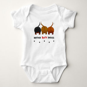 Nothin' Butt Doxies Baby Bodysuit