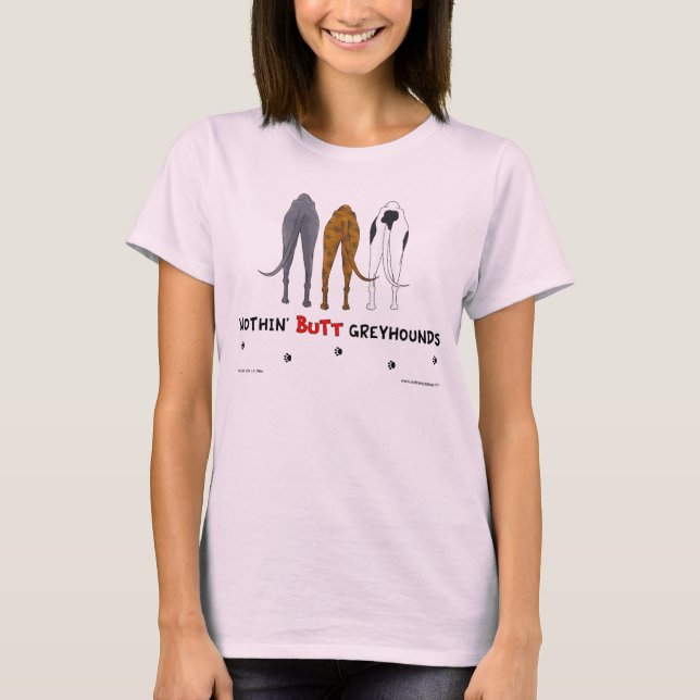 Nothin' Butt Greyhounds Light Shirt (Front)