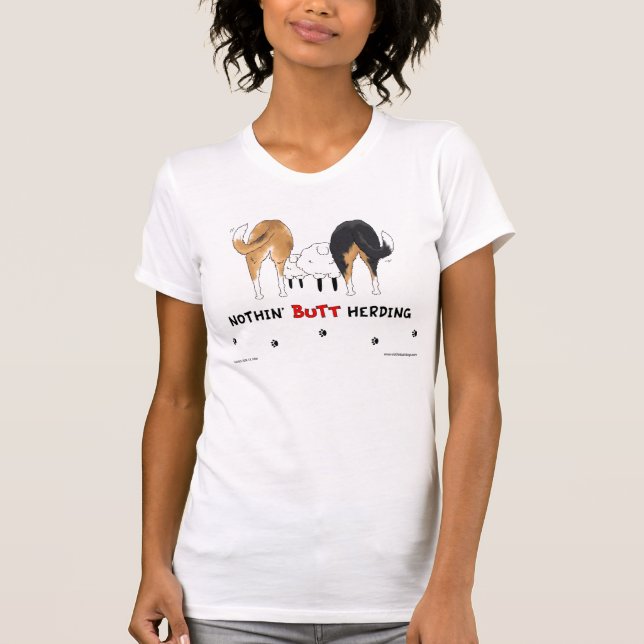 Nothin' Butt Herding Light Shirt - Smoothies (Front)