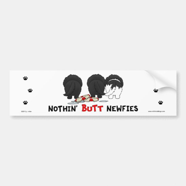 Nothin' Butt Newfies Bumper Sticker (Front)