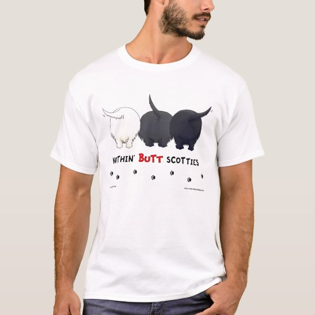 Nothin' Butt Scotties T-Shirt (Front)