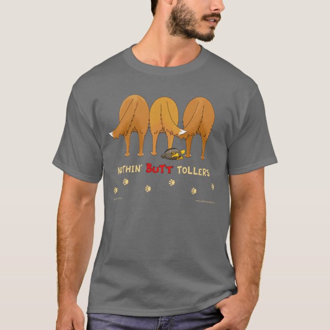 Nothin' Butt Tollers Dark Shirt (Front)