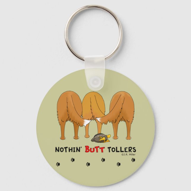 Nothin' Butt Tollers Key Ring (Front)