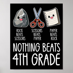 Nothing Beats 4th Grade Funny Back To School Kids Poster