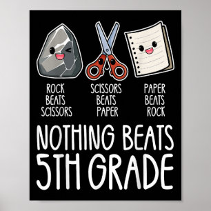 Nothing Beats 5th Grade Funny Back To School Kids  Poster