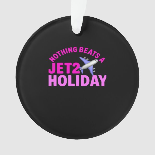 Nothing Beats A Jet2 Holiday Meme Sloth Ornament (Front)