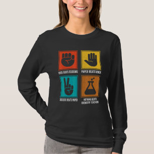 Nothing Beats Chemistry Teacher Chemical Science E T-Shirt