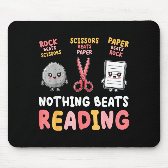 Nothing beats reading funny rock paper scissors mouse pad (Front)