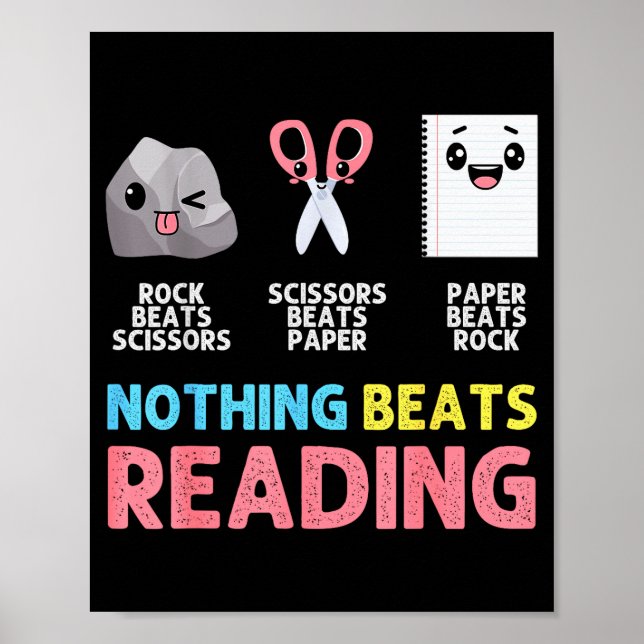 Nothing Beats Reading Funny Rock Paper Scissors  Poster (Front)