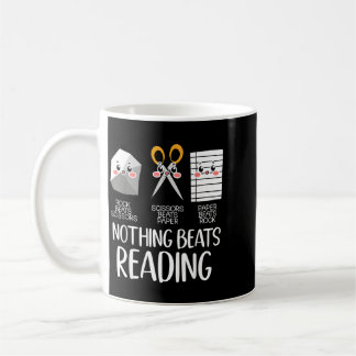 Nothing Beats Reading Rock Paper Scissors Back To Coffee Mug