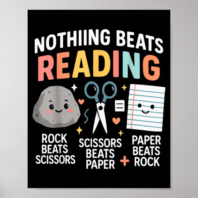 Nothing Beats Reading Rock Paper Scissors Funny Bo Poster (Front)