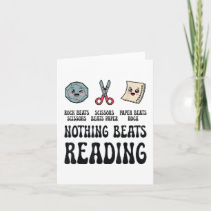 Nothing Beats Reading Rock Paper Scissors Reading Card