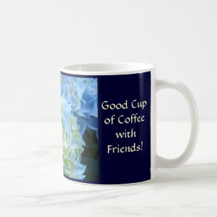 Nothing Better Good Cup of Coffee with Friends Mug